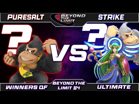 Beyond The Limit #4 Winners Quarter-Final - PureSalt (DK, Random) vs Strike (DK, Palutena, Random)
