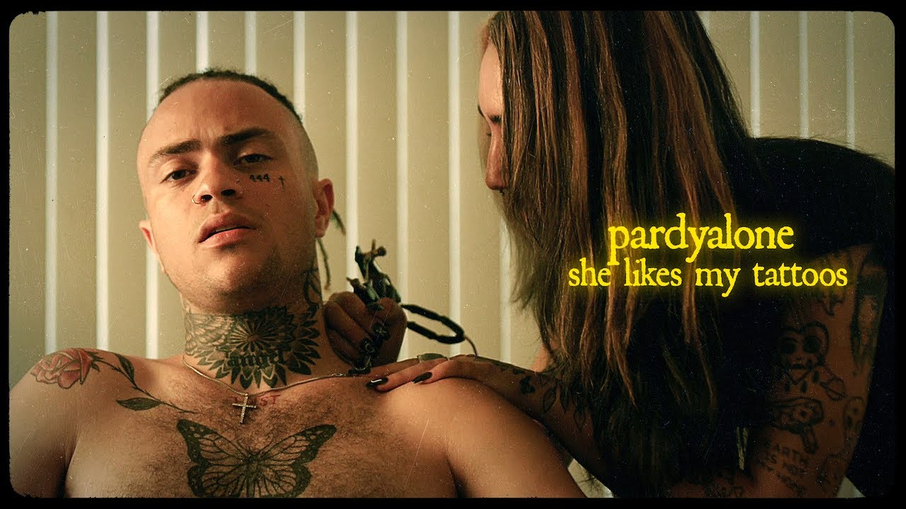 Pardyalone — She Likes My Tattoos