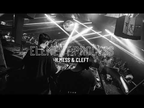 ELEMENT PROCESS (H.Mess & CLEFT) @ CLUBBING TV