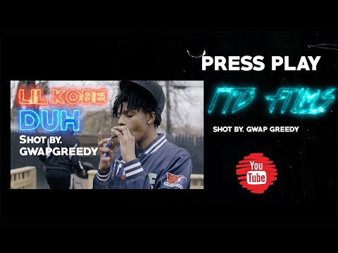 Lil Kobe - Duh ***MUSIC VIDEO*** Shot by. GwapGreedy @ItdFilms