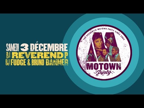 Motown Party by Dj Reverend P with guest Dj Fudge & Bruno Banner live 360°