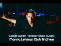 Gerald Goode - Better than myself ("Manny Lehman Club Anthem")