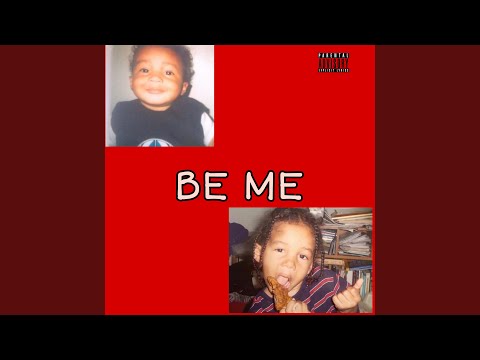Be Me