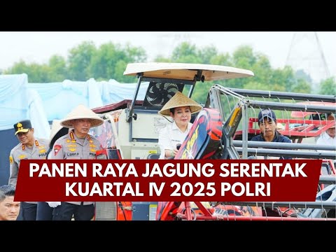 PRESISI UPDATE: LIVE - PANEN RAYA JAGUNG SERENTAK KUARTAL IV 2025 POLRI 08/01/26(10.45)