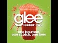 Glee - One Bourbon, One Scotch, One Beer ...