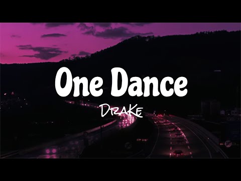 Drake - One Dance ft. Wizkid & Kyla (Lyrics)
