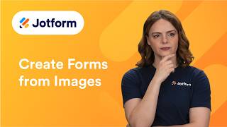 How to Create Forms from Images with Jotform AI