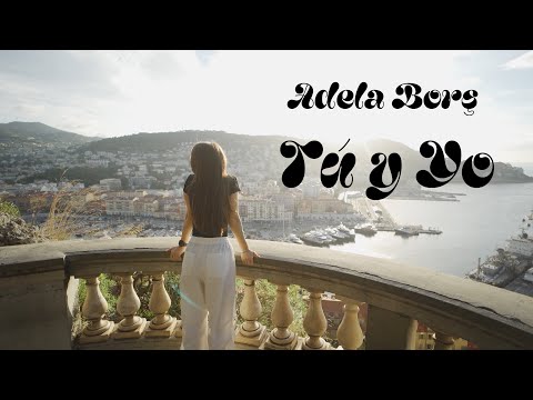 Adela Borș - Tú y Yo [Official Music Video]