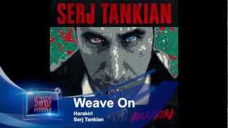 Now Playing: Serj Tankian-Weave On