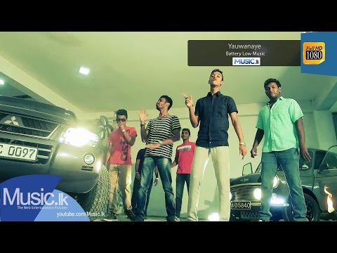 Yauwanaye - Battery Low Music