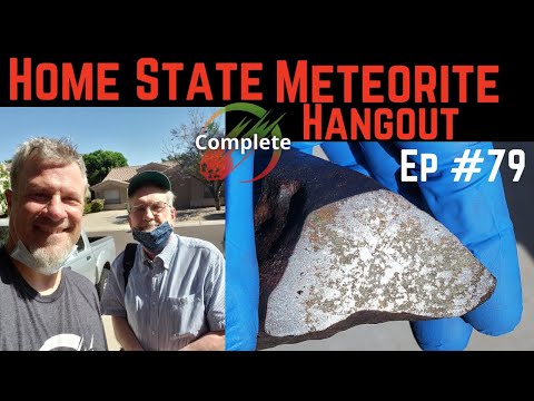 Home State Meteorite Collecting & Stories! ☄️ Hangout 11-24-2021