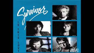 Survivor - Is This Love (1986) HQ