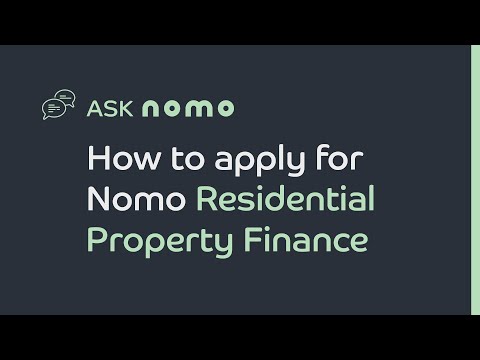 How to apply for Nomo Residential Property Finance