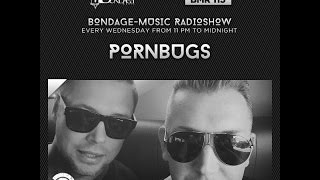 Bondage Music Radio - Edition 115 mixed by Pornbugs
