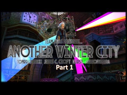 TRLE, TR Advent Calendar 2021 -  Another Winter City(Part 1)