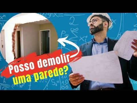 Análise estrutural - Como saber se posso demolir uma parede ?