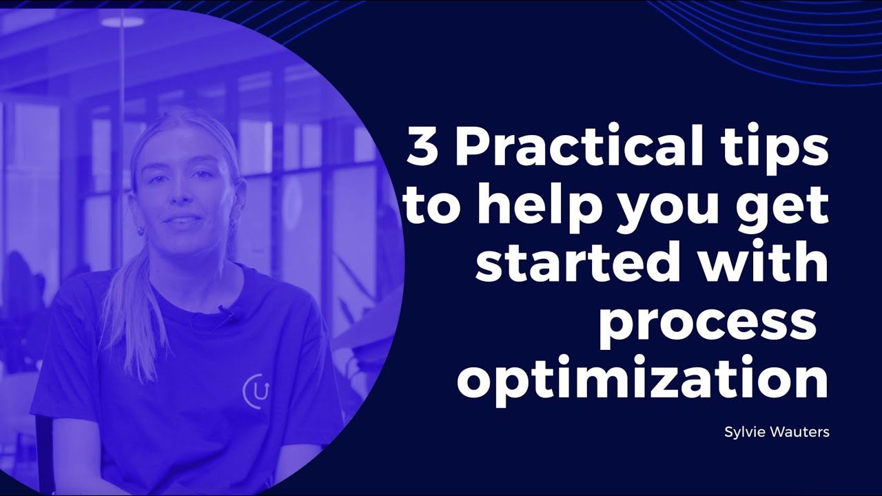 3 practical tips to help you get started with process optimization