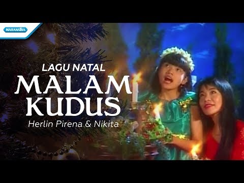 Malam Kudus - Herlin Pirena & Nikita (video)