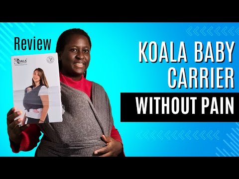 Koala babycare carrier review | How to correctly carry baby without hurting the back #babycarrier