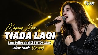 Download lagu TIADA LAGI – Mayang Sari | Slow Rock Cover Viral 2026 | Lagu Paling Sedih & Menyentuh Hati ❤ mp3