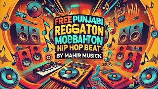 FREE PUNJABI TYPE MOOMBAHTON REGGAETON HIP HOP BEAT | DESI BEAT | INDIAN TYPE BEAT | PUNJABI BEAT |
