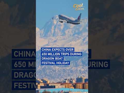 China expects over 650 mln trips during Dragon Boat Festival holiday