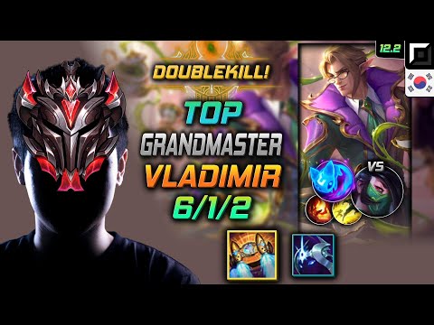 GrandMaster Vladimir Top vs Akali - 천상계 탑 블라디미르 벨트 콩콩이 - LOL KR 12.2