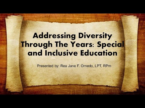 LESSON 2-ADDRESSING DIVERSITY THROUGH THE YEARS: SPECIAL AND INCLUSIVE EDUCATION