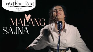 Download lagu Malang Sajna | Cover by Inayat Kaur Bajaj | Sachet-Parampara | Adil Shaikh | Kumaar | Bhushan Kumar mp3