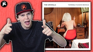 THE ORWELLS - TERRIBLE HUMAN BEINGS | ALBUM REVIEW