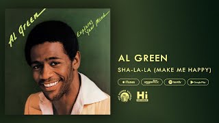 ISRAELITES:Al Green - Sha La La {Make Me Happy} 1974 {Extended Version}