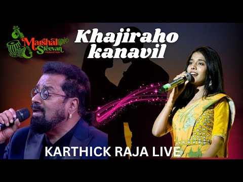KHAJIRAHO KANAVIL#KARTHICK RAJA LIVE#HARIHARAN#PRIYANKA NK#6 STRINGS#MARSHAL STEEVAN
