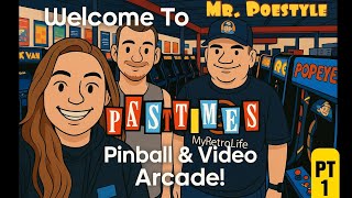 Mr. Poestyle : A Visit To Past Times Arcade In Girard Ohio Part 1