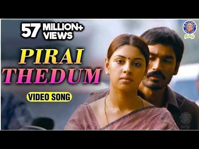 Pirai Thedum Lyrics English Translation – Mayakkam Enna (Tamil)