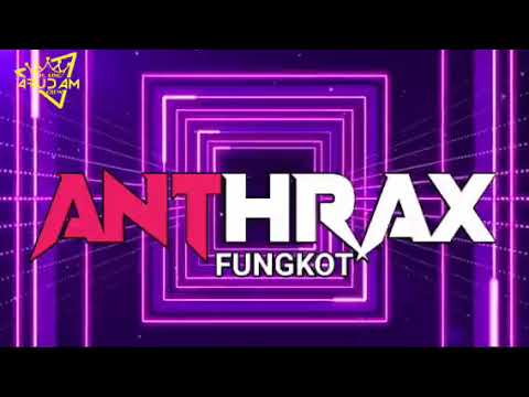 ANTHRAX-FUNGKOT