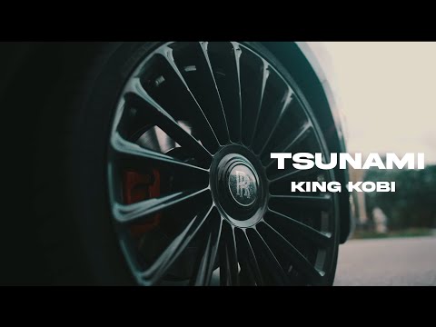 King Kobi - Tsunami (Official Video)
