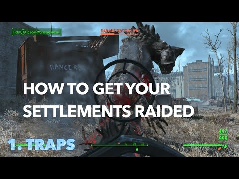 3 WAYS TO GET YOUR SETTLEMENT RAIDED IN FALLOUT 4