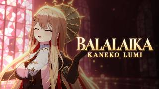 Download lagu [COVER] Balalaika by 9Lana | Kaneko Lumi (Stage Ver.) mp3
