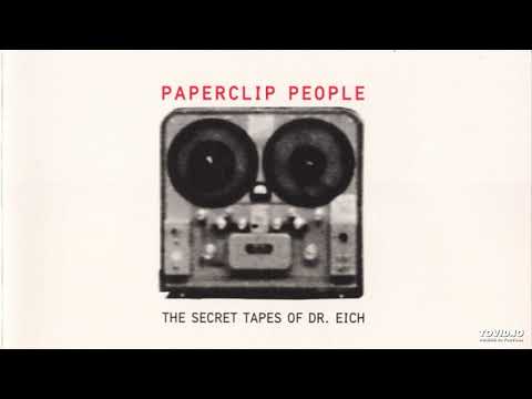 Paperclip People - The Secret Tapes Of Dr. Eich (Full Album)