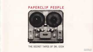 Download lagu Paperclip People - The Secret Tapes Of Dr. Eich (Full Album) mp3