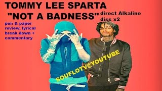 Tommy Lee Sparta "Not A Badness" ALkaline direct Diss AGAIN
