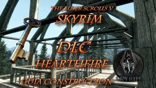 Skyrim DLC Hearthfire Video-Guía construye tres casas Español HD