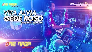 Download lagu Vita Alvia - Gede Roso | FULL KENDANG | FERI KENDANG | ONE NADA Live PATOK 11 mp3