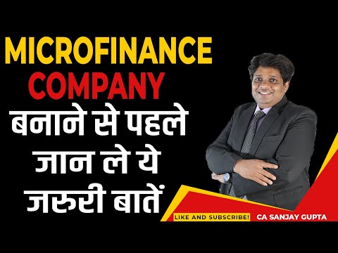 How to make  Microfinance company  by Ca Sanjay Gupta