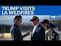 Trump in LA: Donald Trump visits Los Angeles wildfire zones
