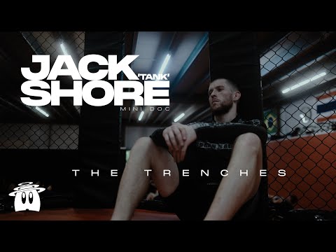 Jack 'Tank' Shore Documentary: The Trenches