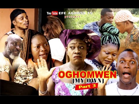 OGHOMWEN (my own) part 3 ( latest Benin movie 2021)