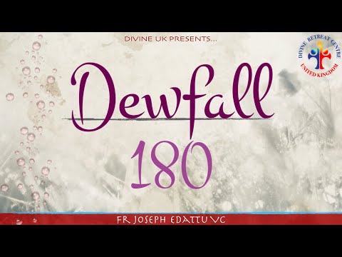 Dewfall 180 - On humility