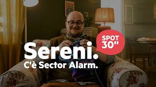 Sereni. C’è Sector Alarm. Il primo spot di Sector Alarm Italia