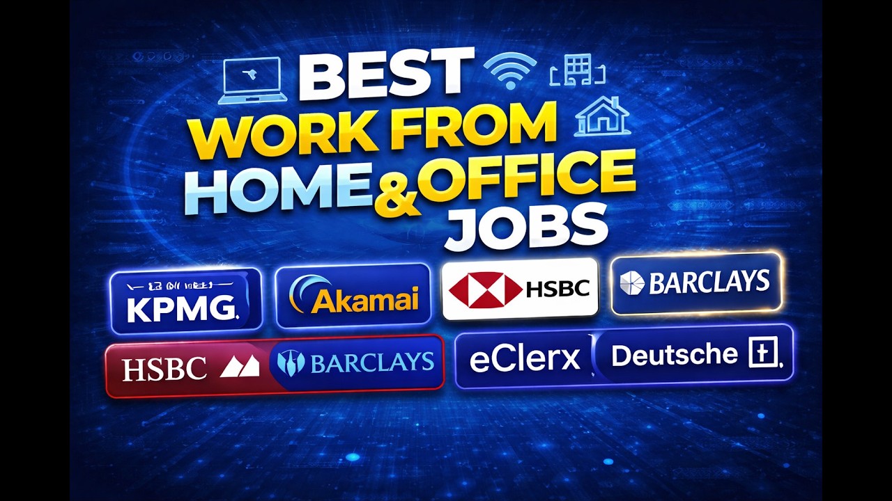 Work From Home & Office Jobs 2026  | KPMG, HSBC, Barclays Hiring Now
